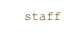 staff